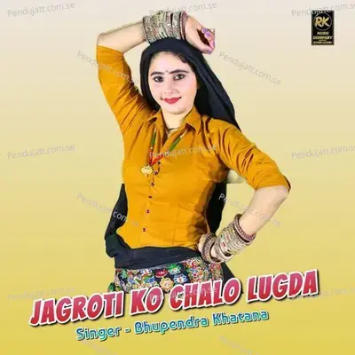 Jagroti Ko Chalo Lugda - Bhupendra Khatana album cover 