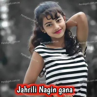 Jahrili Nagin Gana - Santosh Kumar album cover 