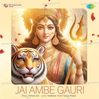 Jai Ambe Gauri - Pamela Jain album cover 