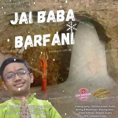 Jai Baba Barfani - Aum Agrahari album cover 