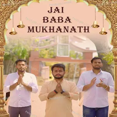 Jai Baba Mukha Nath - Harendra Nagar album cover 