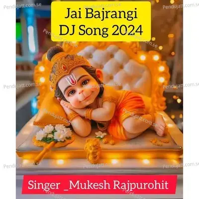 Jai Bajrangi - Mukesh Rajpurohit album cover 