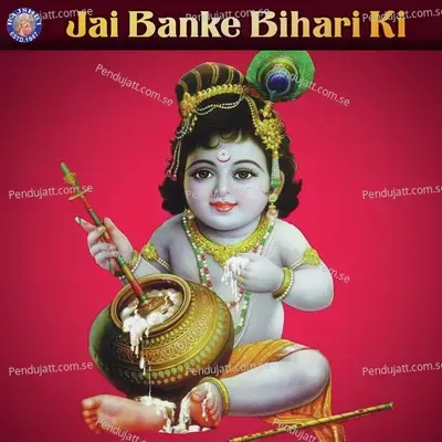 Jai Banke Bihari Ki - Various Artists cover album