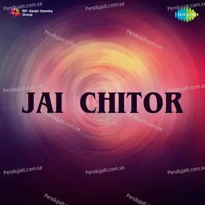 Jai Chitor - S. N. Tripathi cover album