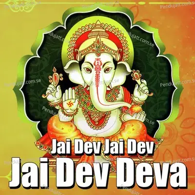 Jai Dev Jai Dev Jai Dev Deva - Anju Sharma album cover 