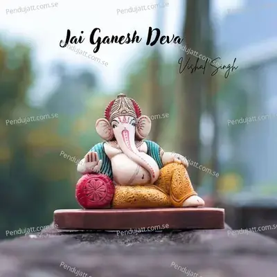 Jai Ganesh Deva - Vishal Singh album cover 