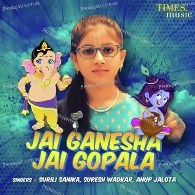 Jai Ganesha Jai Gopala - Suresh Wadkar cover album