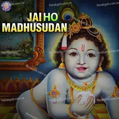 Jai Ho Madhusudan - Various Artists cover album