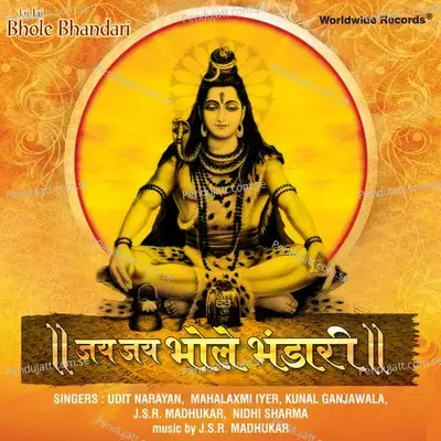 Jai Jai Bhole Bhandari - Kunal Ganjawala album cover 