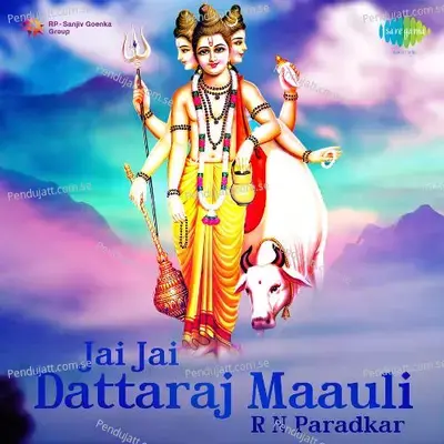 Jai Jai Dattaraj Maauli - R. N. Paradkar cover album