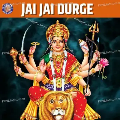 Jai Jai Durge - Various Artists cover album