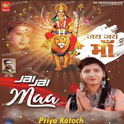 Jai Jai Maa - Priya Katoch album cover 