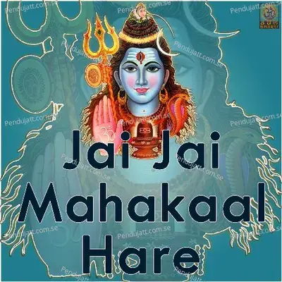 Jai Jai Mahakaal Hare - Raju Rajasthani album cover 