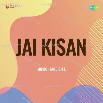 Jai Kisan Pt  2 - Mahendra Kapoor album cover 