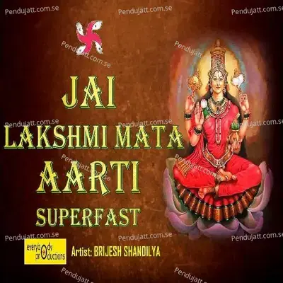 Jai Lakshmi Mata Aarti - Brijesh Shandilya album cover 
