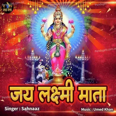 Jai Laxmi Maata - Sahnaaz album cover 