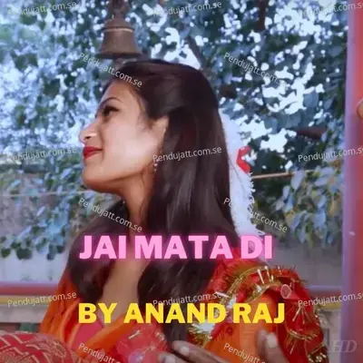 Jai Mata Di - Anand Raj album cover 