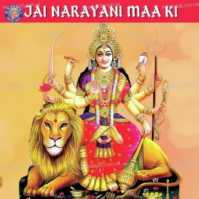 Jai Narayani Maa Ki - Various Artists
