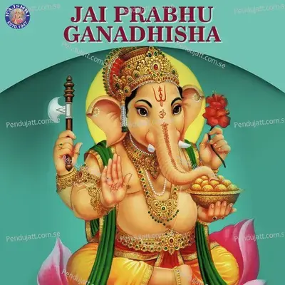 Jai Prabhu Ganadhisha - Various Artists cover album