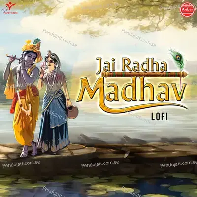 Jai Radha Madhav-Lofi - Vrinda Shri album cover 