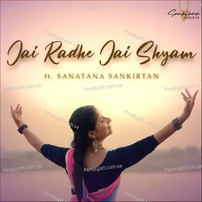 Jai Radhe - Sanatana Sankirtan album cover 