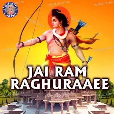 Jai Ram Raghuraaee - Various Artists
