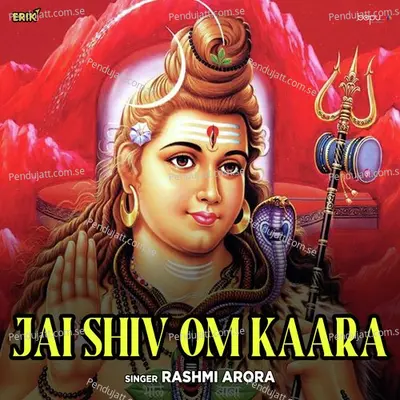 Jai Shiv Om Kaara - Rashmi Arora album cover 