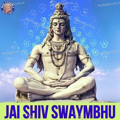 Jai Shiv Swaymbhu - Various Artists cover album