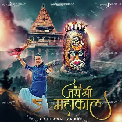 Jai Shri Mahakal - Kailash Kher album cover 