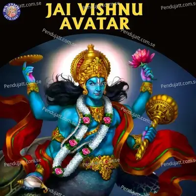 Jai Vishnu Avatar - Various Artists cover album