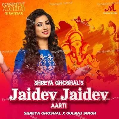 Jaidev Jaidev Aarti - Shreya Ghoshal album cover 