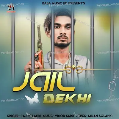 Jail Dekhi - Raj Solanki album cover 