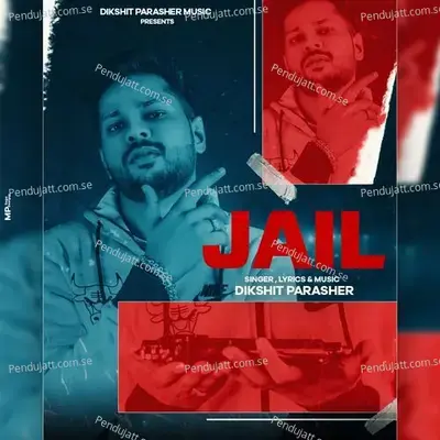 Jail - Dikshit Parasher album cover 