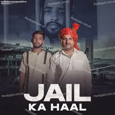 Jail Ka Haal - Harendra Nagar album cover 