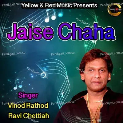 Jaise Chaha - Vinod Rathod album cover 