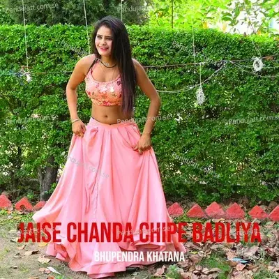 Jaise Chanda Chipe Badliya - Bhupendra Khatana album cover 