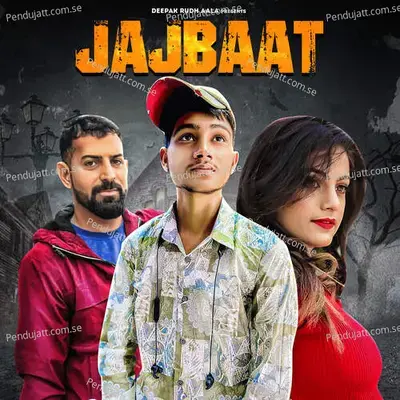 Jajbaat - Deepak Rudh Aala album cover 