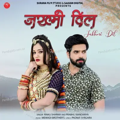 Jakhmi Dil - Rinku Sharma