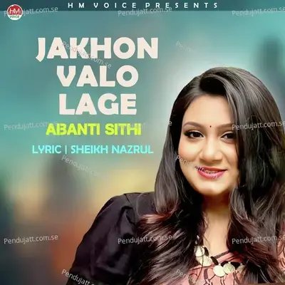 Jakhon Valo Lage - Abanti Sithi album cover 