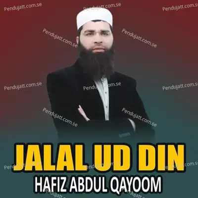 Jalal Ud Din - Hafiz Abdul Qayoom album cover 