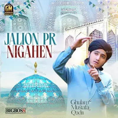 Jalion Pr Nigahen - Ghulam Mustafa Qadri album cover 