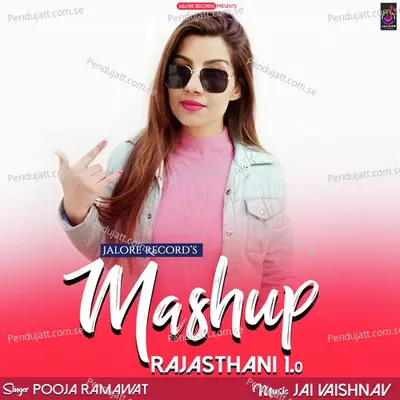 Jalore Record  039 S Mashup Rajasthani 1 0 - Pooja Ramawat album cover 