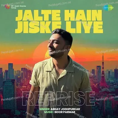 Jalte Hain Jiske Liye - Reprise - Abhay Jodhpurkar album cover 