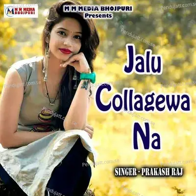 Jalu Collagewa Na - Prakash Raj