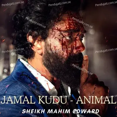 Jamal Kudu - Sheikh Mahim Edward album cover 