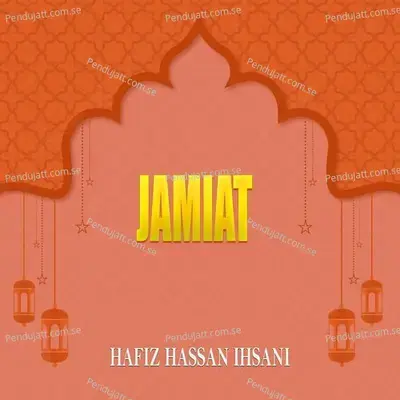 Jamiat - Hafiz Hassan Ihsani album cover 