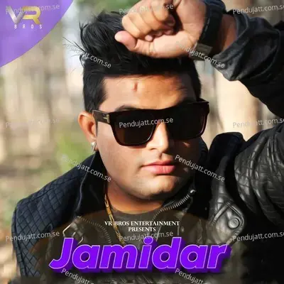 Jamidar - Raju Punjabi