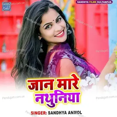 Jan Mare Nathuniya - Sandhya Anmol album cover 