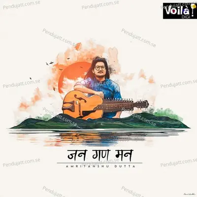 Jana Gana Mana - Amritanshu Dutta album cover 