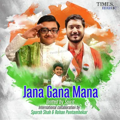 Jana Gana Mana - Sparsh Shah album cover 